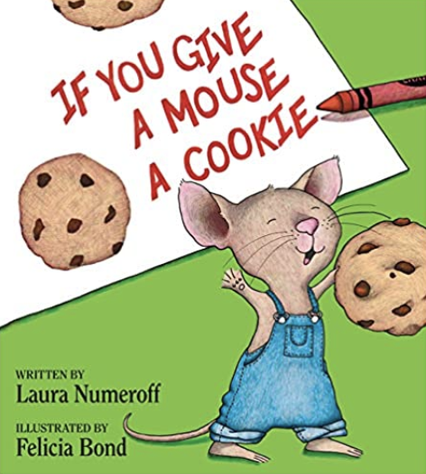 If You Give A Mouse A Cookie
